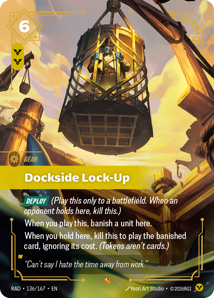 Dockside Lock-Up — Riftbound RAD-136/167