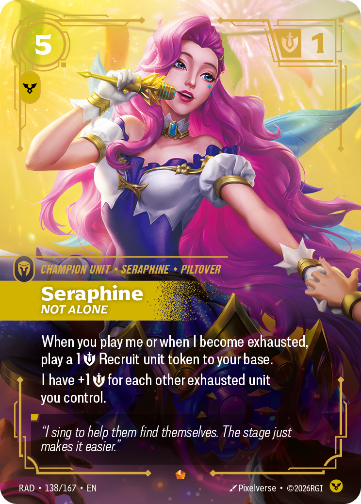 Seraphine, Not Alone — Riftbound RAD-138/167