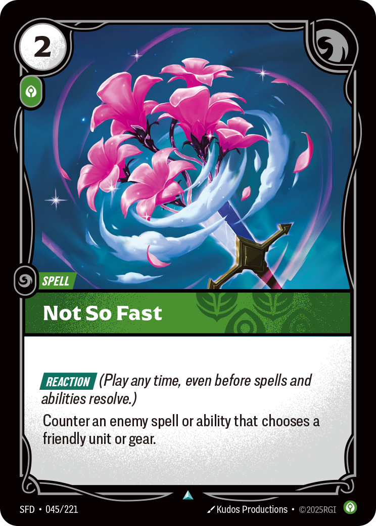 Not So Fast — Riftbound SFD-045/221