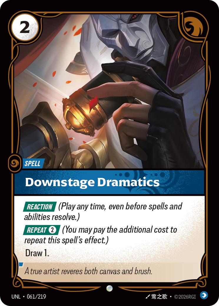 Downstage Dramatics — Riftbound UNL-061/219