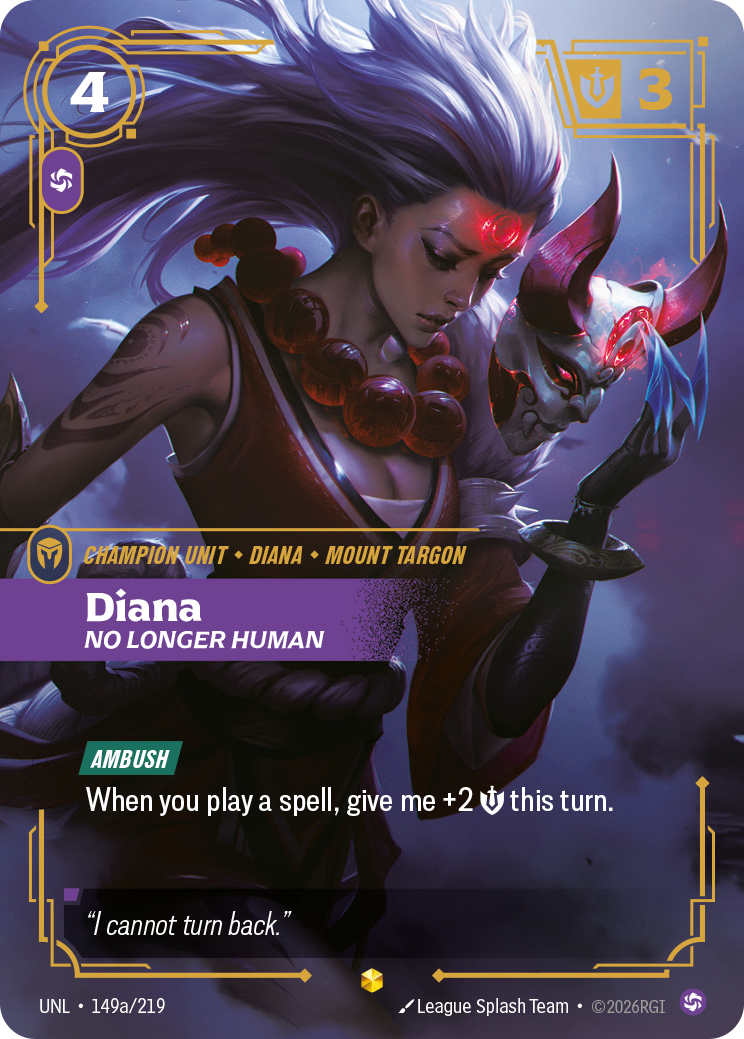 Diana, No Longer Human — Riftbound UNL-149a/219