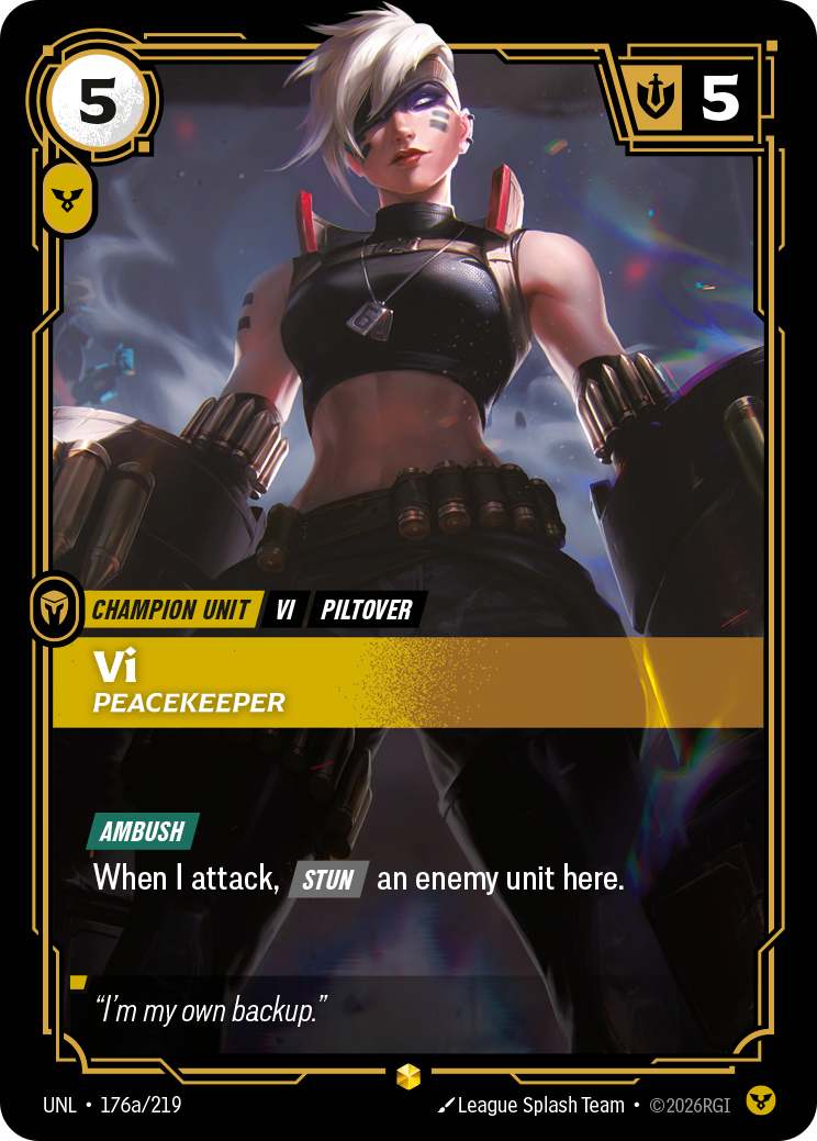 Vi, Peacekeeper — Riftbound UNL-176a/219